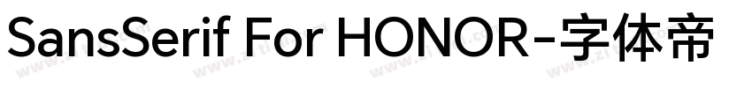 SansSerif For HONOR字体转换